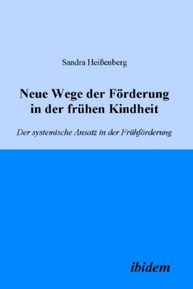 Cover: 9783898215992 | Neue Wege der Förderung in der frühen Kindheit | Sandra Heißenberg