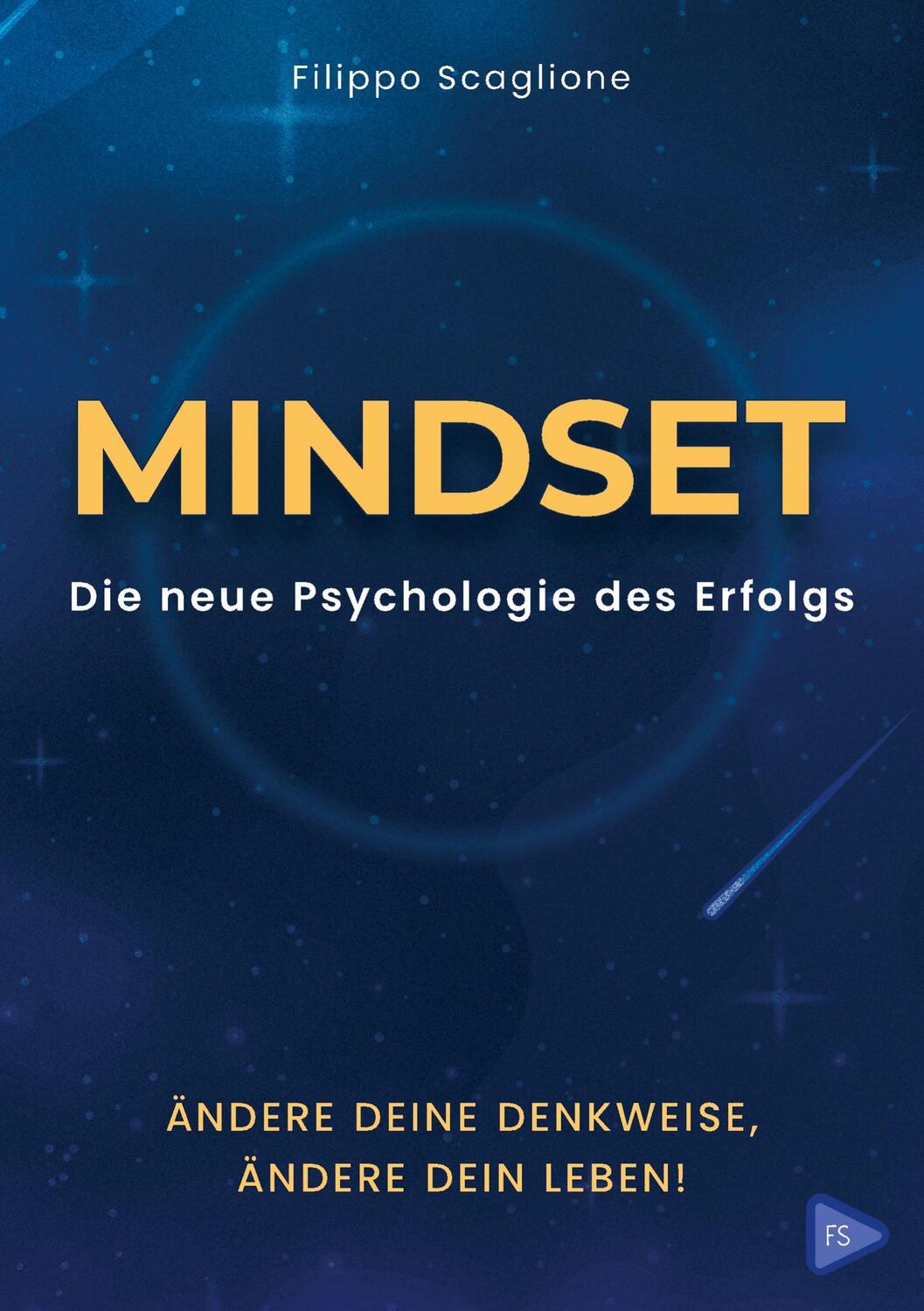 Cover: 9789403660592 | Mindset: Die neue Psychologie des Erfolgs | Filippo Scaglione | Buch