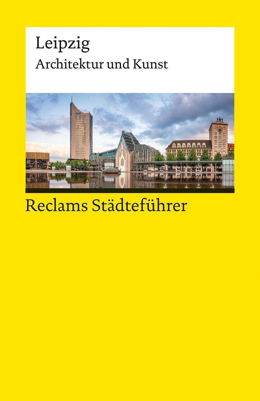 Cover: 9783150143100 | Reclams Städteführer Leipzig | Architektur und Kunst | Annette Menting