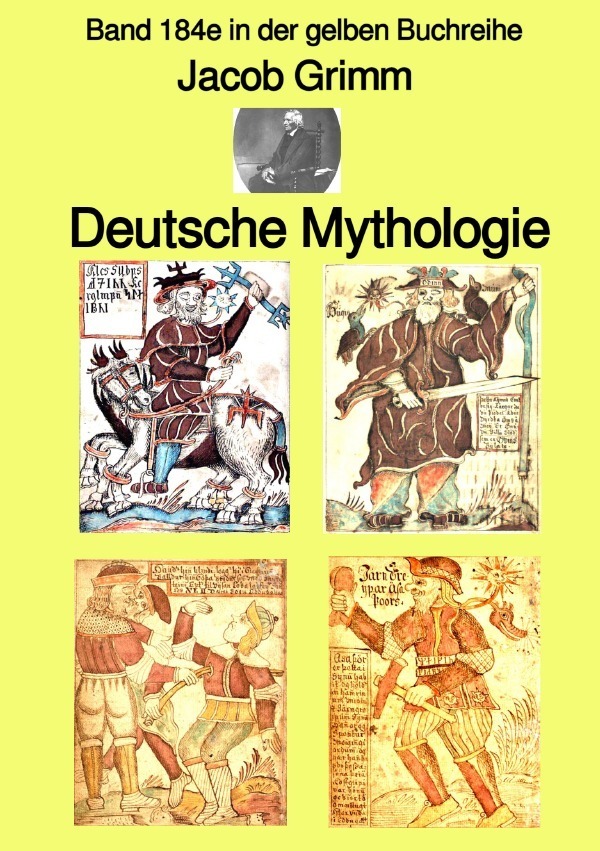 Cover: 9783754955147 | Deutsche Mythologie - Tel 1 - Band 184e in der gelben Buchreihe -...