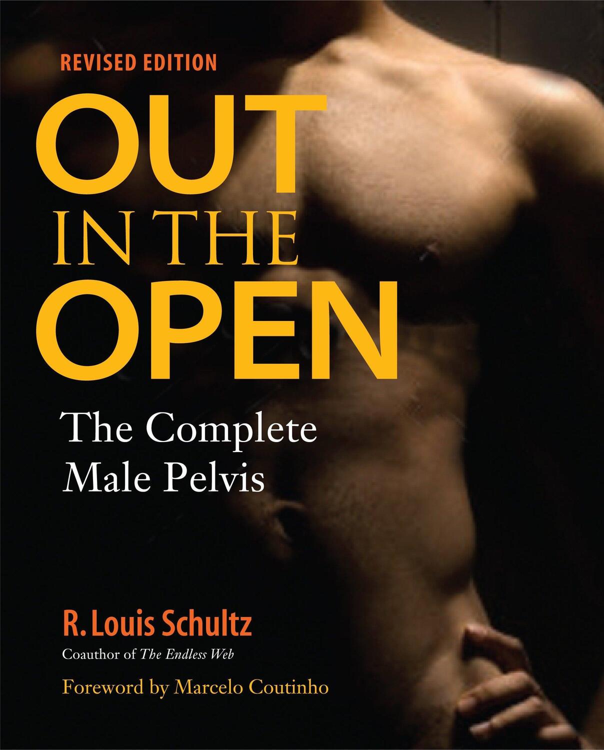 Cover: 9781583944363 | Out in the Open, Revised Edition | The Complete Male Pelvis | Schultz
