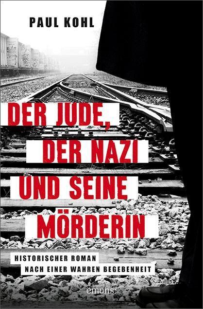 Cover: 9783740803070 | Der Jude, der Nazi und seine Mörderin | Paul Kohl | Taschenbuch | 2018