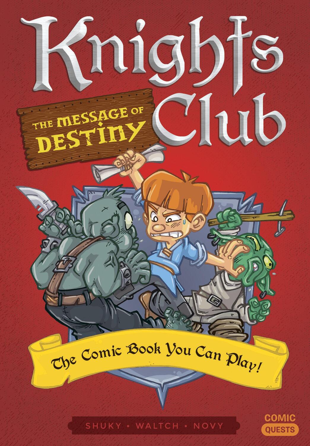 Cover: 9781683690658 | Knights Club: The Message of Destiny: The Comic Book You Can Play