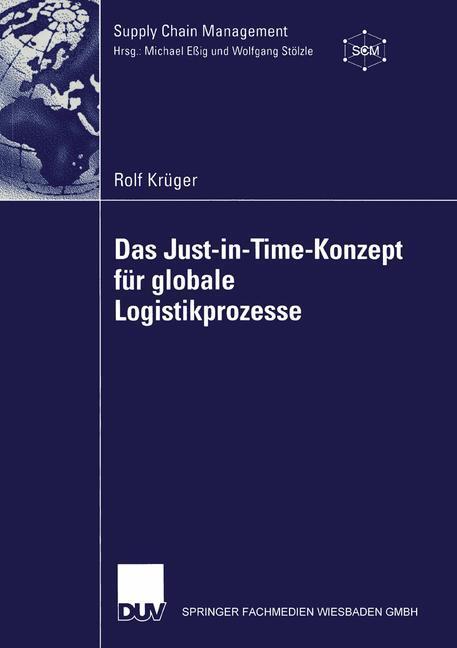 Cover: 9783824481507 | Das Just-in-Time-Konzept für globale Logistikprozesse | Rolf Krüger