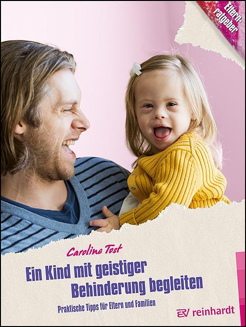 Cover: 9783497032150 | Ein Kind mit geistiger Behinderung begleiten | Caroline Tost | Buch