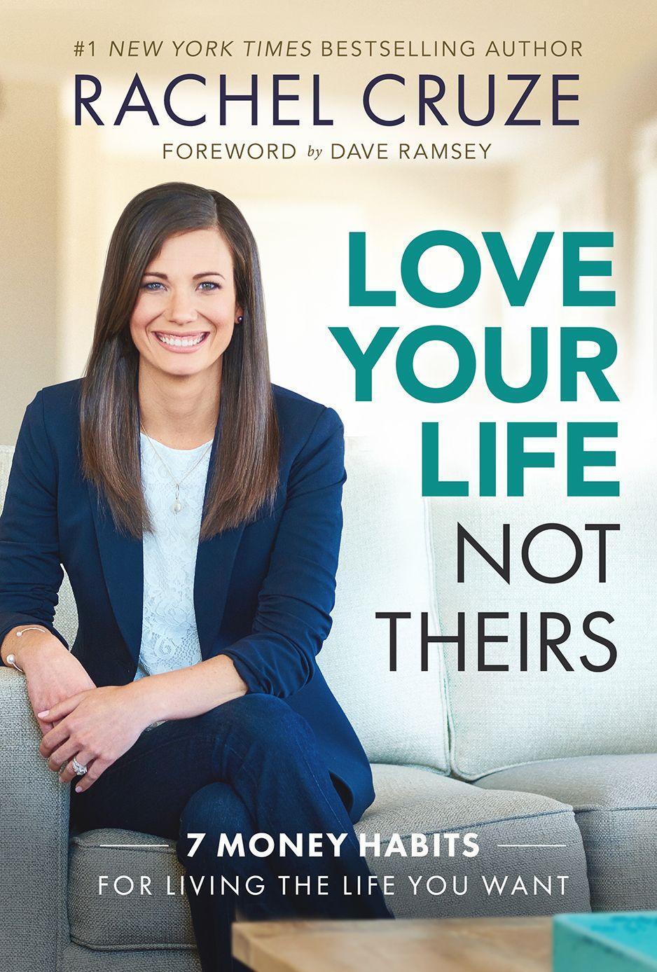 Cover: 9781937077976 | Love Your Life Not Theirs: 7 Money Habits for Living the Life You Want