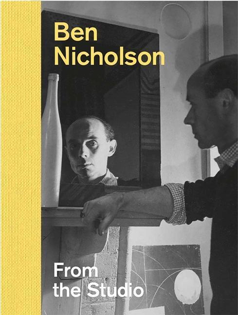 Cover: 9781869827779 | Ben Nicholson | From the Studio | Lee Beard (u. a.) | Buch | Gebunden