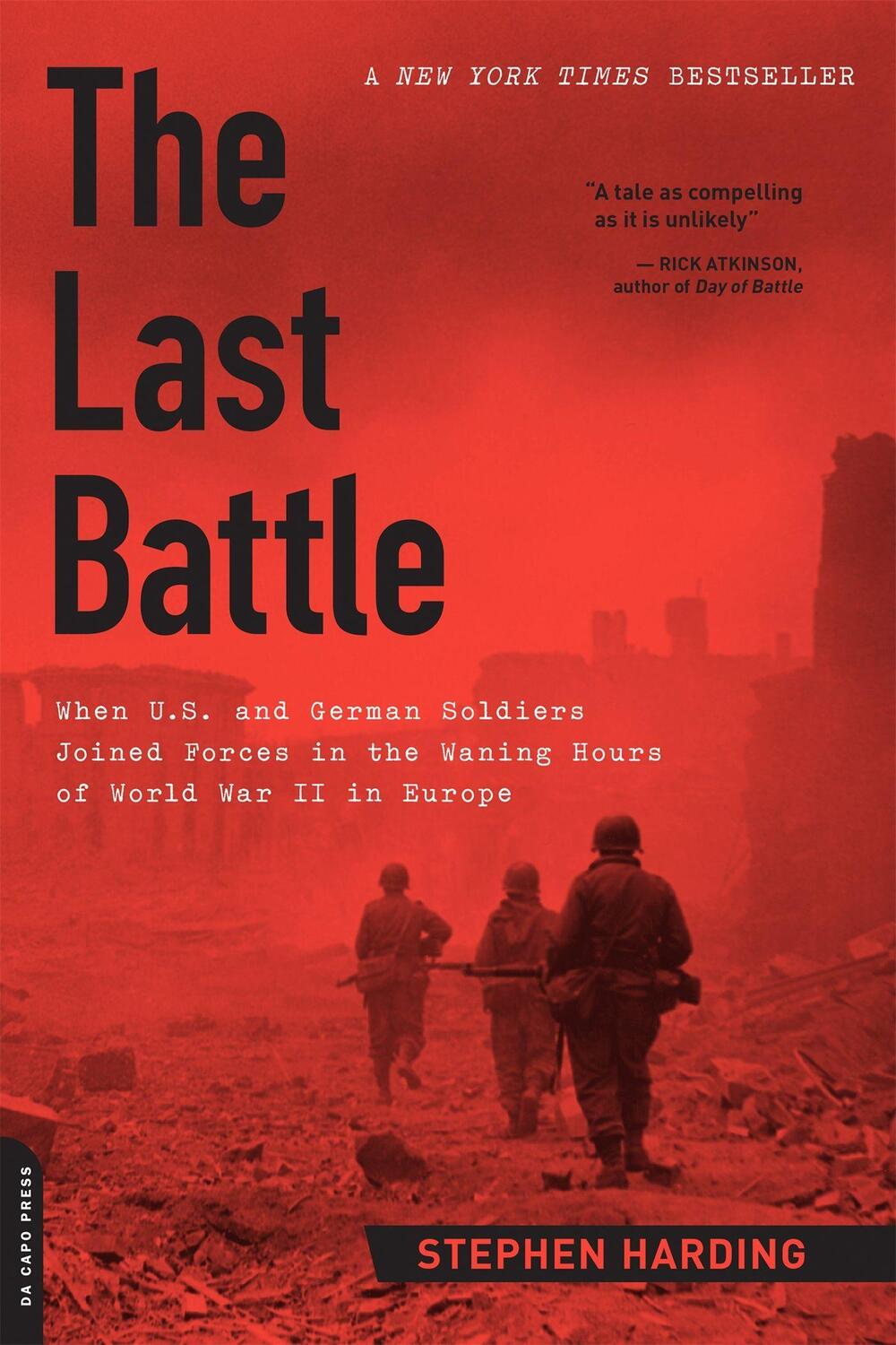 Cover: 9780306822964 | The Last Battle | Stephen Harding | Taschenbuch | 223 S. | Englisch