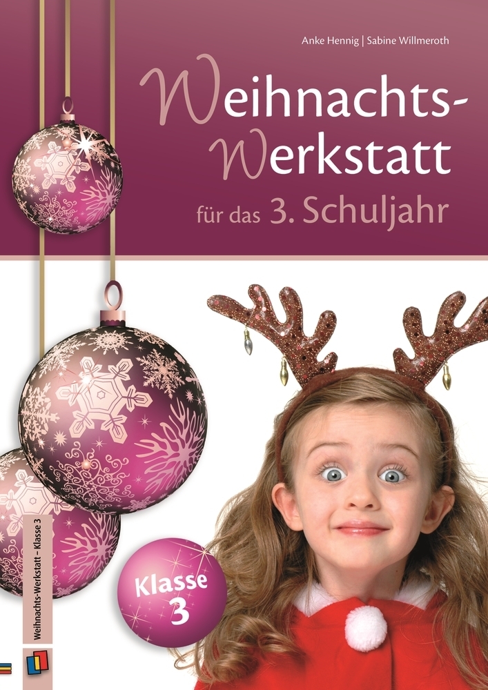 Cover: 9783834626059 | Die Weihnachts-Werkstatt für das 3. Schuljahr | Anke Hennig (u. a.)