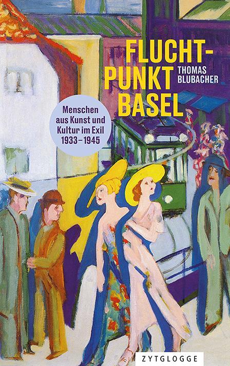 Cover: 9783729651357 | Fluchtpunkt Basel | Thomas Blubacher | Buch | 344 S. | Deutsch | 2023