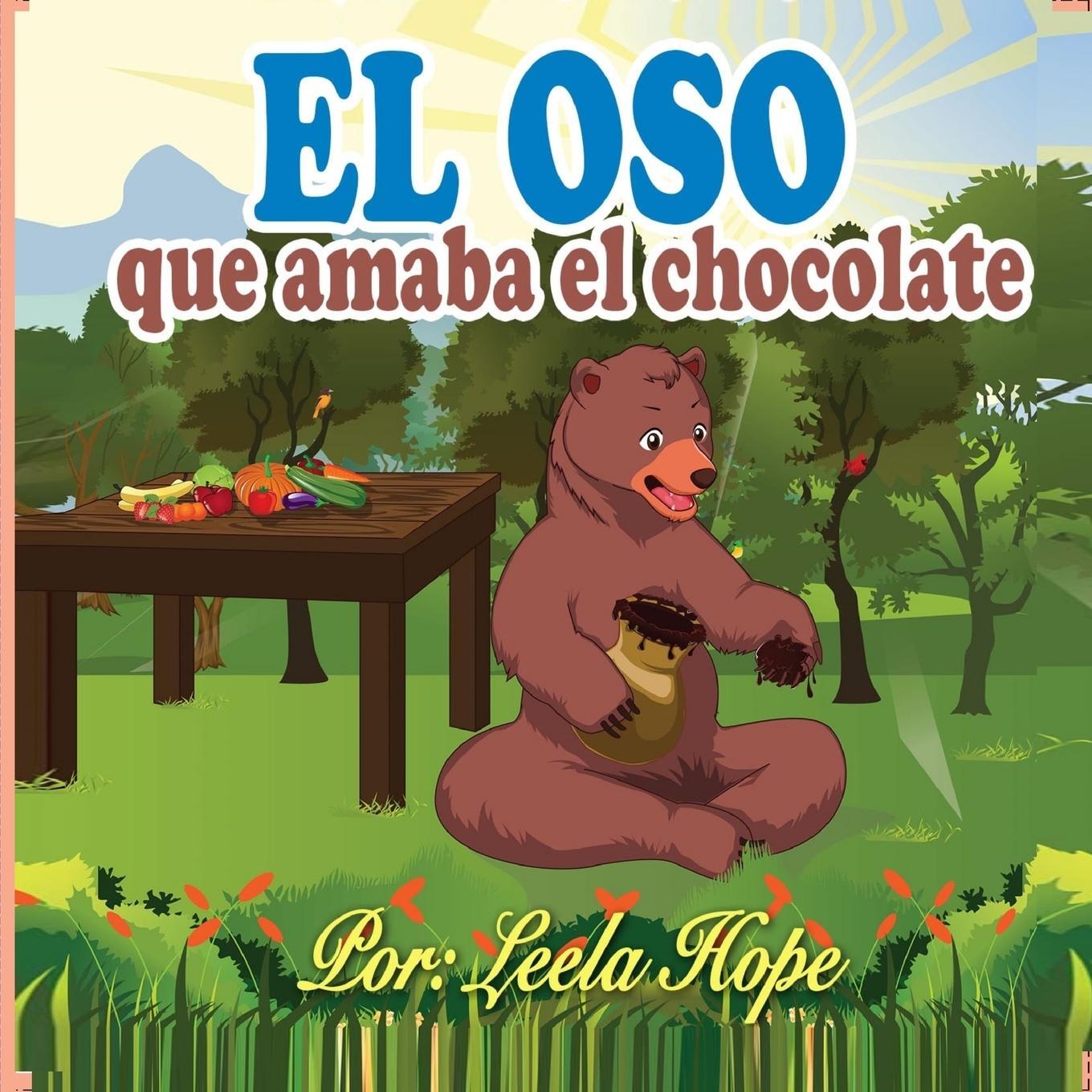 Cover: 9789657736821 | El oso que amaba el chocolate | Leela Hope | Taschenbuch | Paperback
