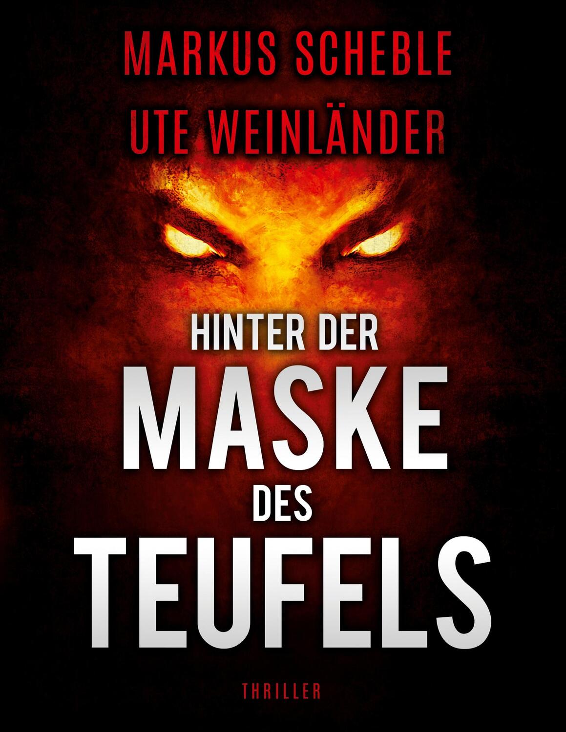 Cover: 9783347670266 | Hinter der Maske des Teufels | Ute Weinländer (u. a.) | Taschenbuch