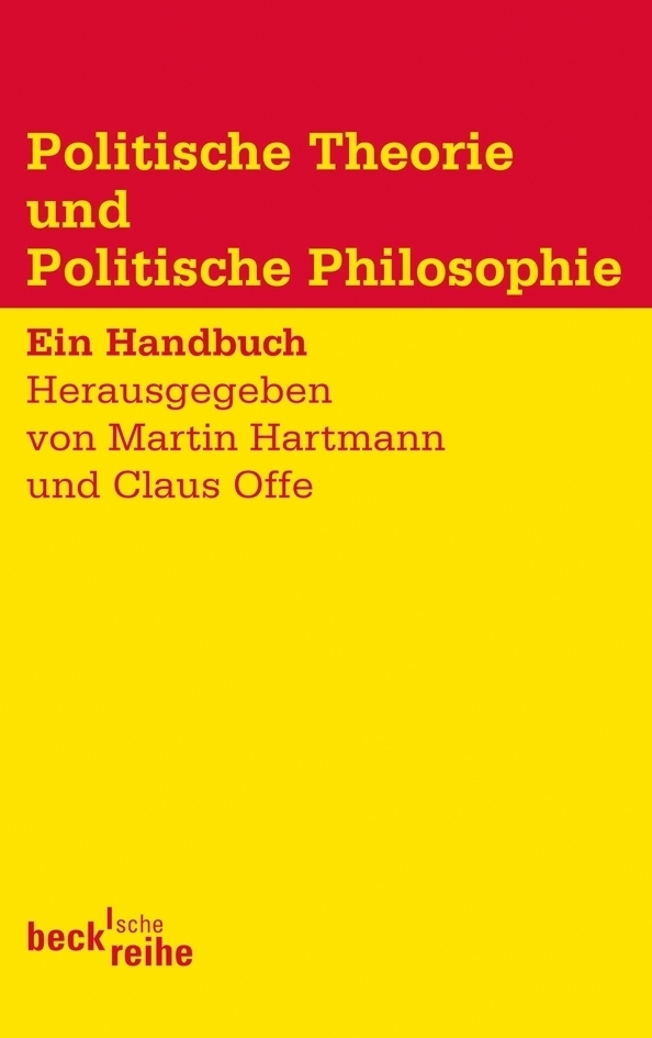 Cover: 9783406601576 | Politische Theorie und Politische Philosophie | Ein Handbuch | Buch