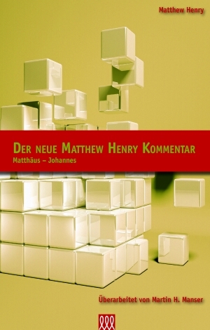 Cover: 9783943440812 | Der Neue Matthew Henry Kommentar | Matthew Henry | Buch | Buch