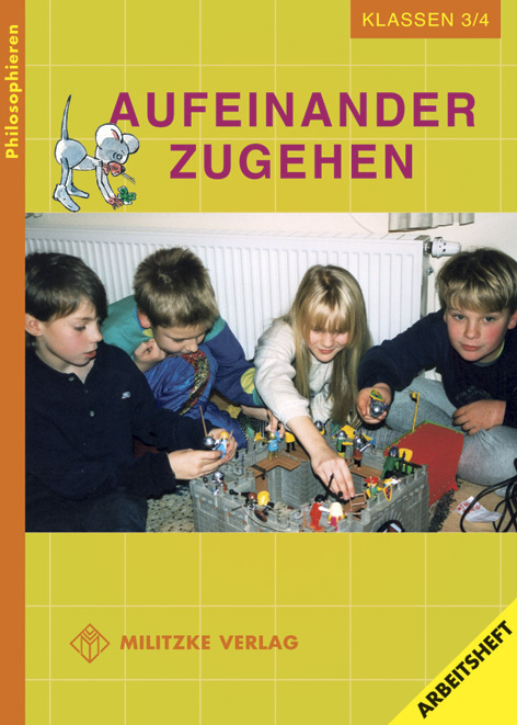 Cover: 9783861894278 | Philosophieren - Grundschule / Aufeinander zugehen - Landesausgabe...