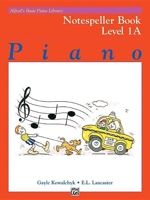 Cover: 9780739018446 | Alfred's Basic Piano Course Notespeller, Bk 1a | Kowalchyk (u. a.)