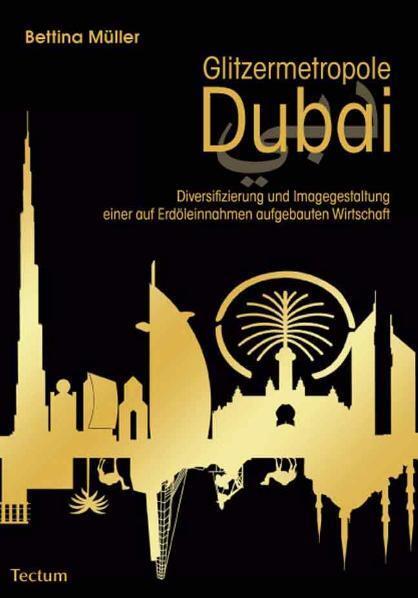 Cover: 9783828823754 | Glitzermetropole Dubai | Bettina Müller | Taschenbuch | Deutsch | 2010