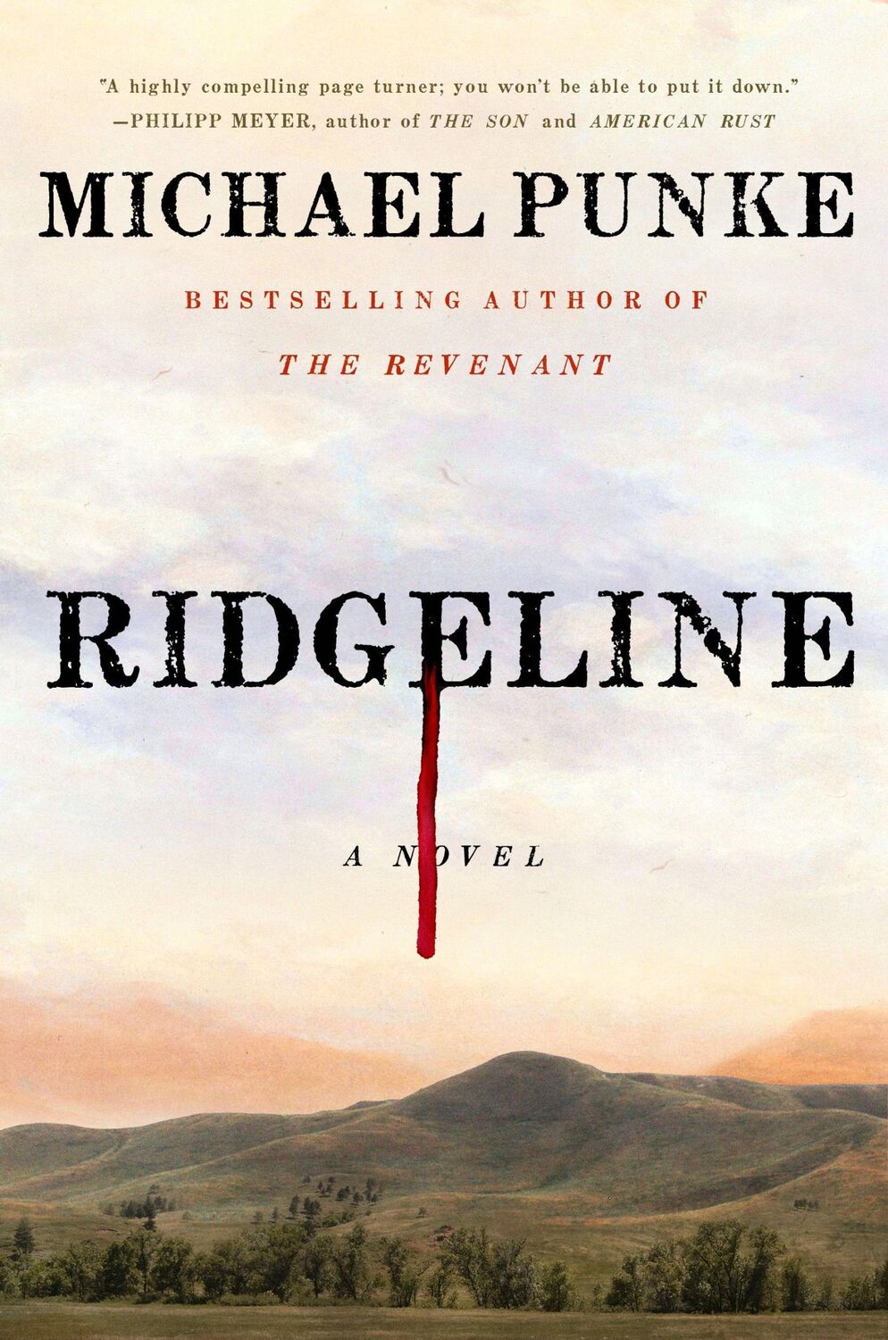 Cover: 9781250310460 | Ridgeline | A Novel | Michael Punke | Buch | Englisch | 2021