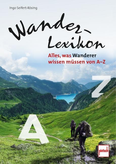 Cover: 9783613509085 | Wander-Lexikon | Alles, was Wanderer wissen müssen von A-Z | Buch