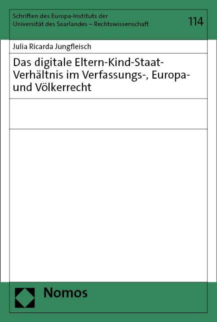 Cover: 9783756013517 | Das digitale Eltern-Kind-Staat-Verhältnis im Verfassungs-, Europa-...
