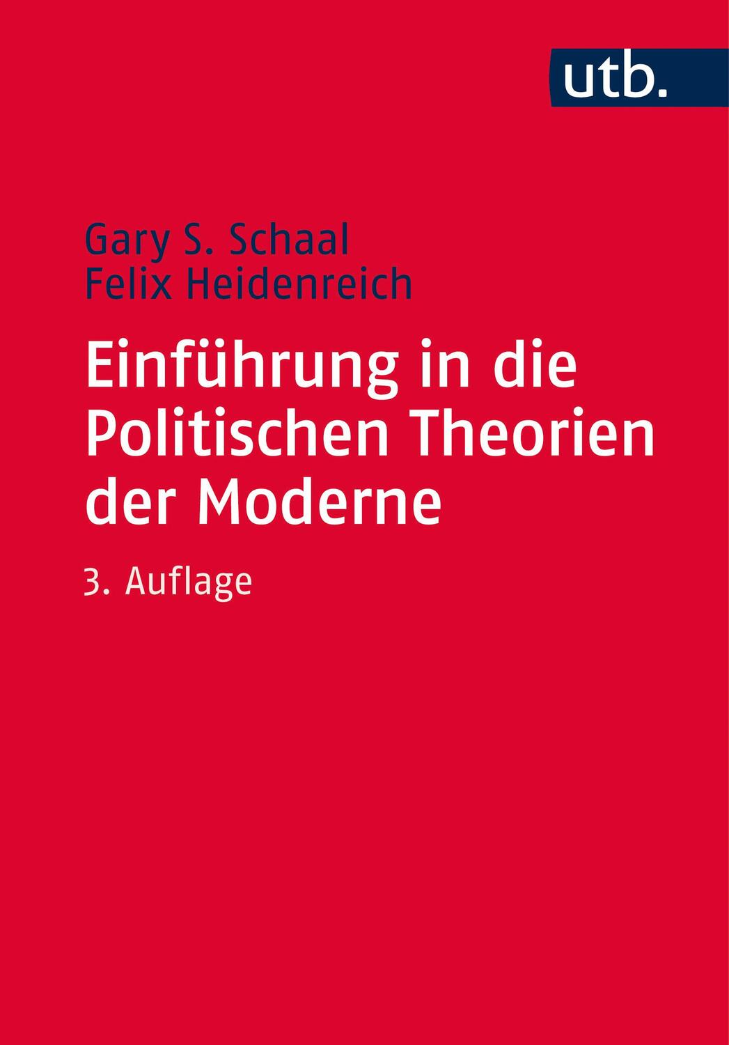 Cover: 9783825247300 | Einführung in die Politischen Theorien der Moderne | Schaal (u. a.)