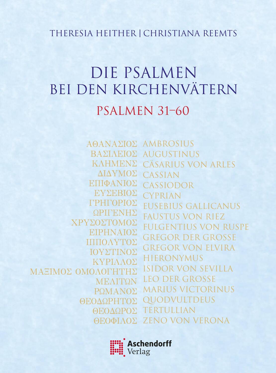 Cover: 9783402246825 | Die Psalmen bei den Kirchenvätern. Psalmen 31-60 | Heither (u. a.)