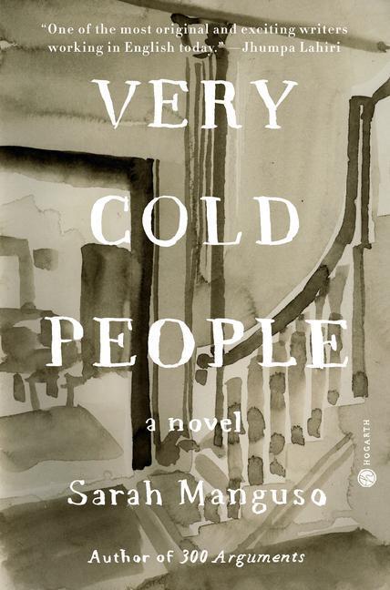 Cover: 9780593241226 | Very Cold People | Sarah Manguso | Buch | Einband - fest (Hardcover)