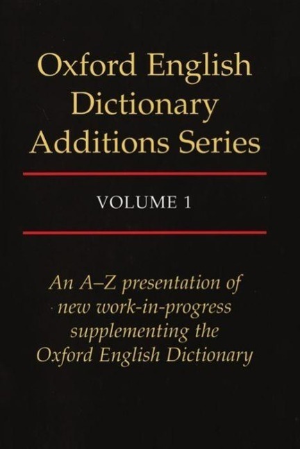 Cover: 9780198612926 | Oxford English Dictionary Additions Series: Volume 1 | Weiner (u. a.)