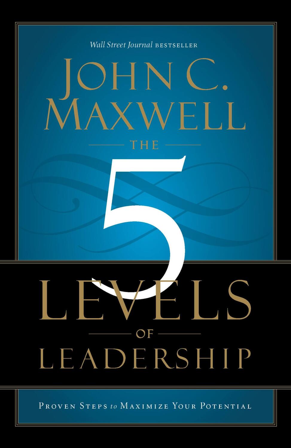 Cover: 9781599953632 | The 5 Levels of Leadership | Proven Steps to Maximize Your Potential