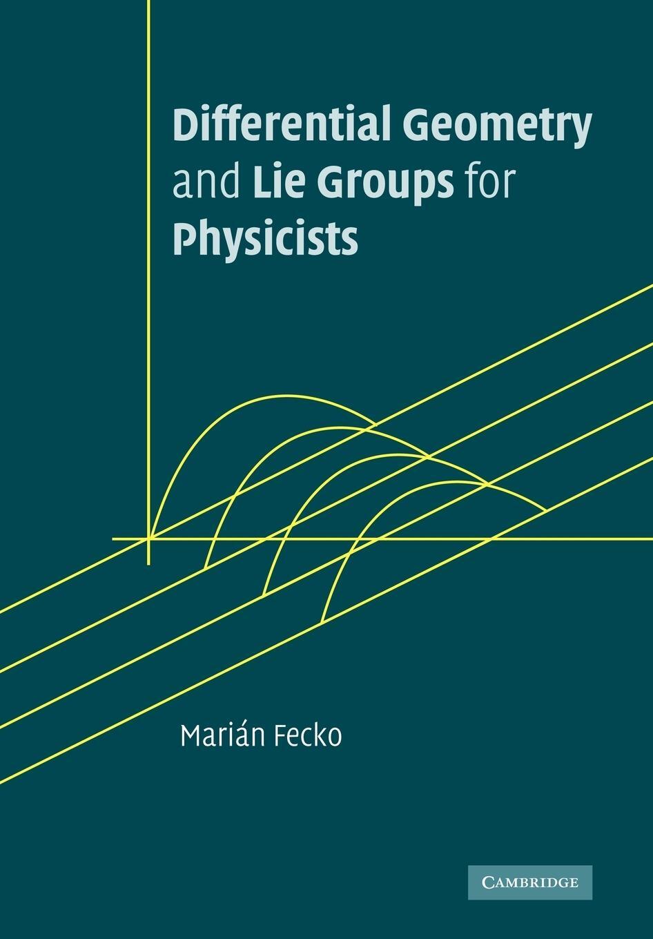 Cover: 9780521187961 | Differential Geometry and Lie Groups for Physicists | Marian Fecko