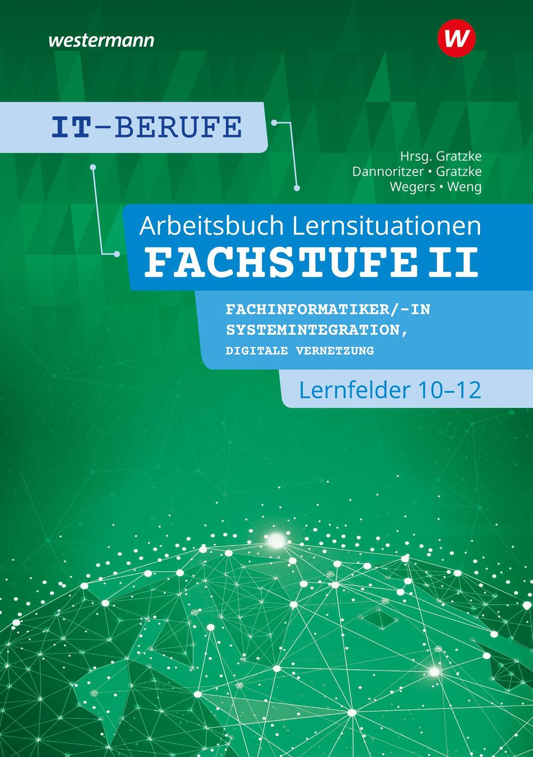 Cover: 9783142201160 | IT-Berufe. Lernsituationen Fachstufe II Fachinformatiker/-in...