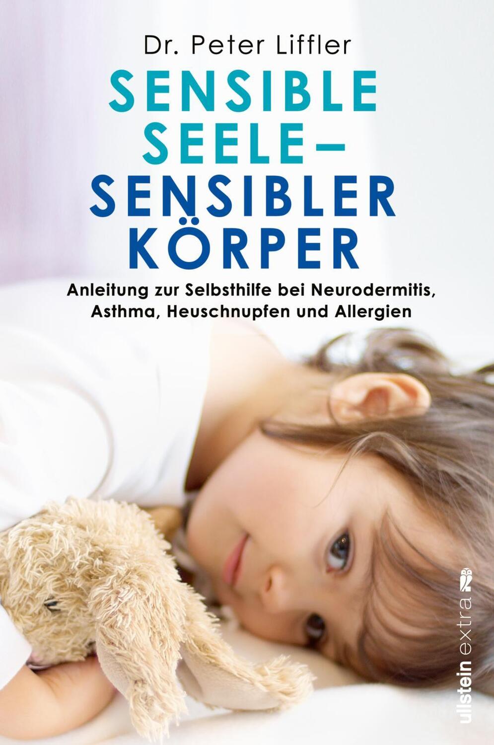 Cover: 9783864931147 | Sensible Seele, sensibler Körper | Peter Liffler | Taschenbuch | 2021
