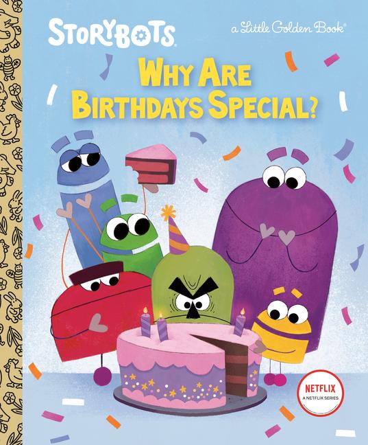 Cover: 9780593483312 | Why Are Birthdays Special? (Storybots) | Scott Emmons | Buch | 2022