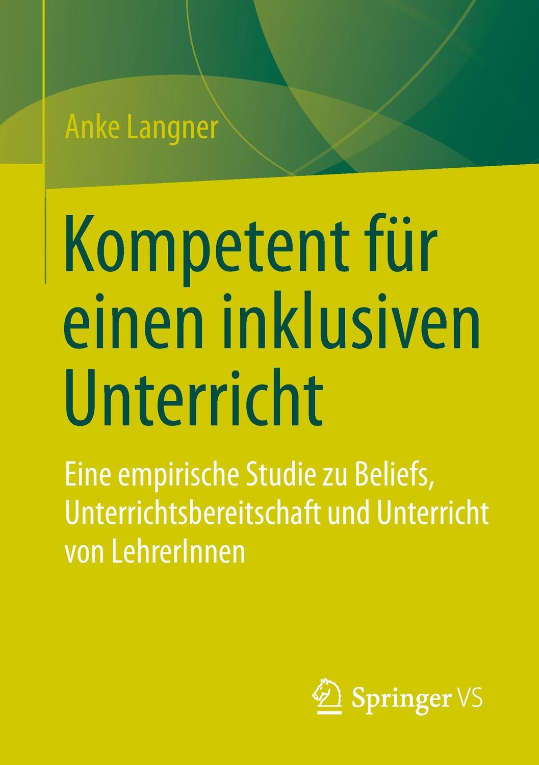 Cover: 9783658094546 | Kompetent für einen inklusiven Unterricht | Anke Langner | Taschenbuch