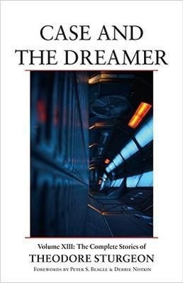 Cover: 9781556439346 | Case and the Dreamer | Theodore Sturgeon | Buch | Englisch | 2010