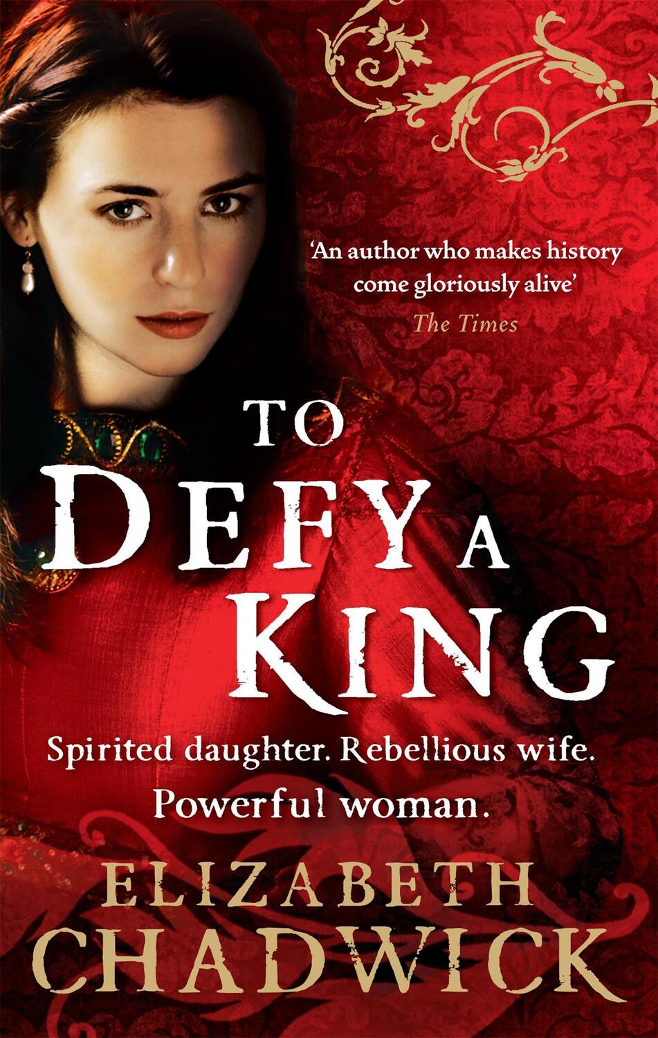 Cover: 9780751541335 | To Defy A King | Elizabeth Chadwick | Taschenbuch | William Marshal