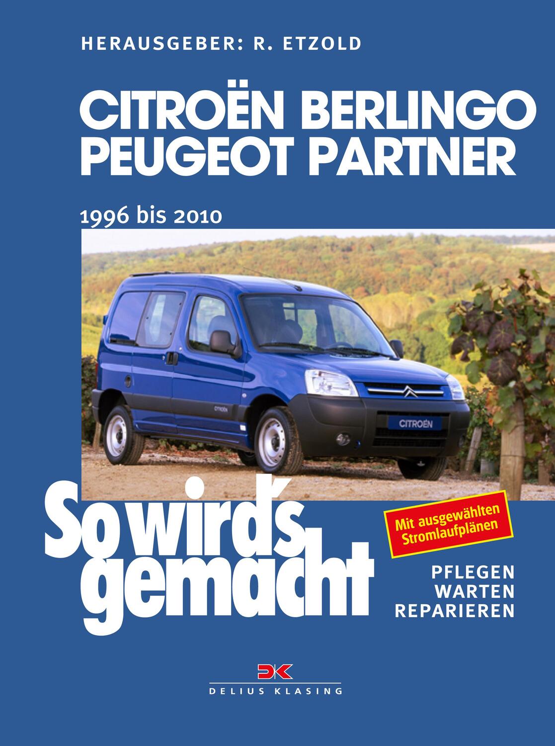Cover: 9783667114099 | Citroën Berlingo & Peugeot Partner von 1996 bis 2010 | Rüdiger Etzold