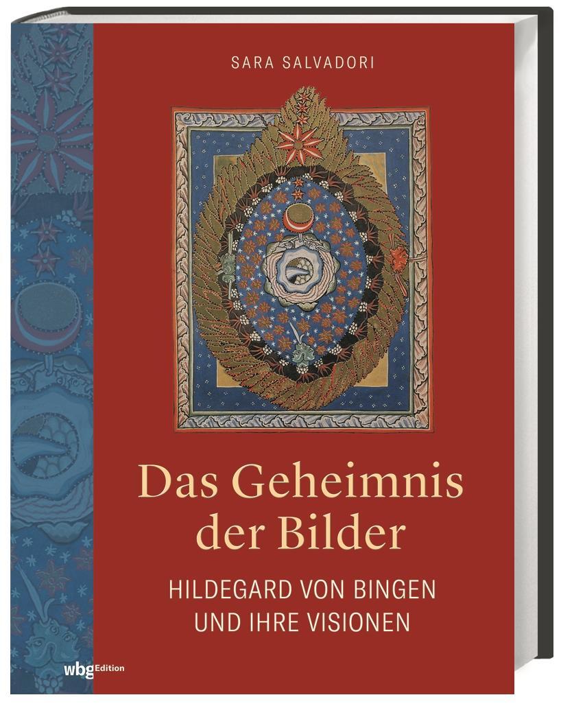 Cover: 9783534273393 | Das Geheimnis der Bilder | Hildegard von Bingen und ihre Visionen