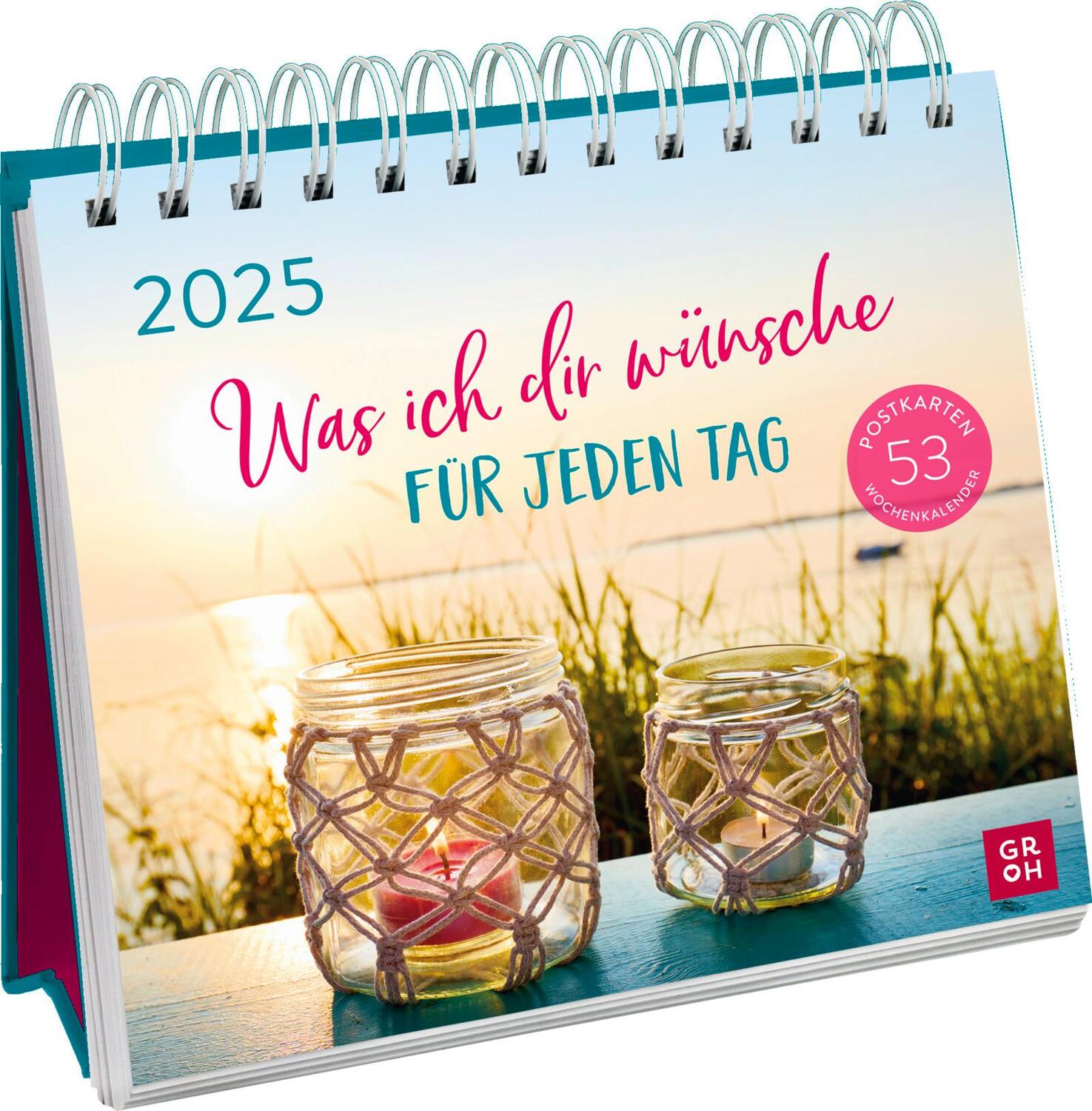 Cover: 4036442012314 | Postkartenkalender 2025: Was ich dir wünsche für jeden Tag | Verlag