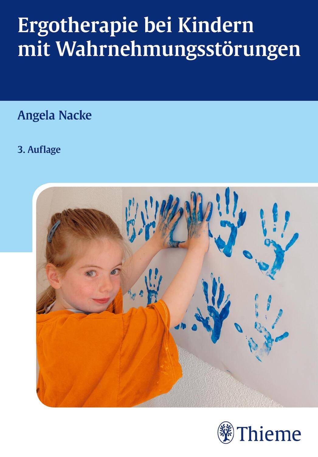 Cover: 9783131355638 | Ergotherapie bei Kindern mit Wahrnehmungsstörungen | Angela Nacke