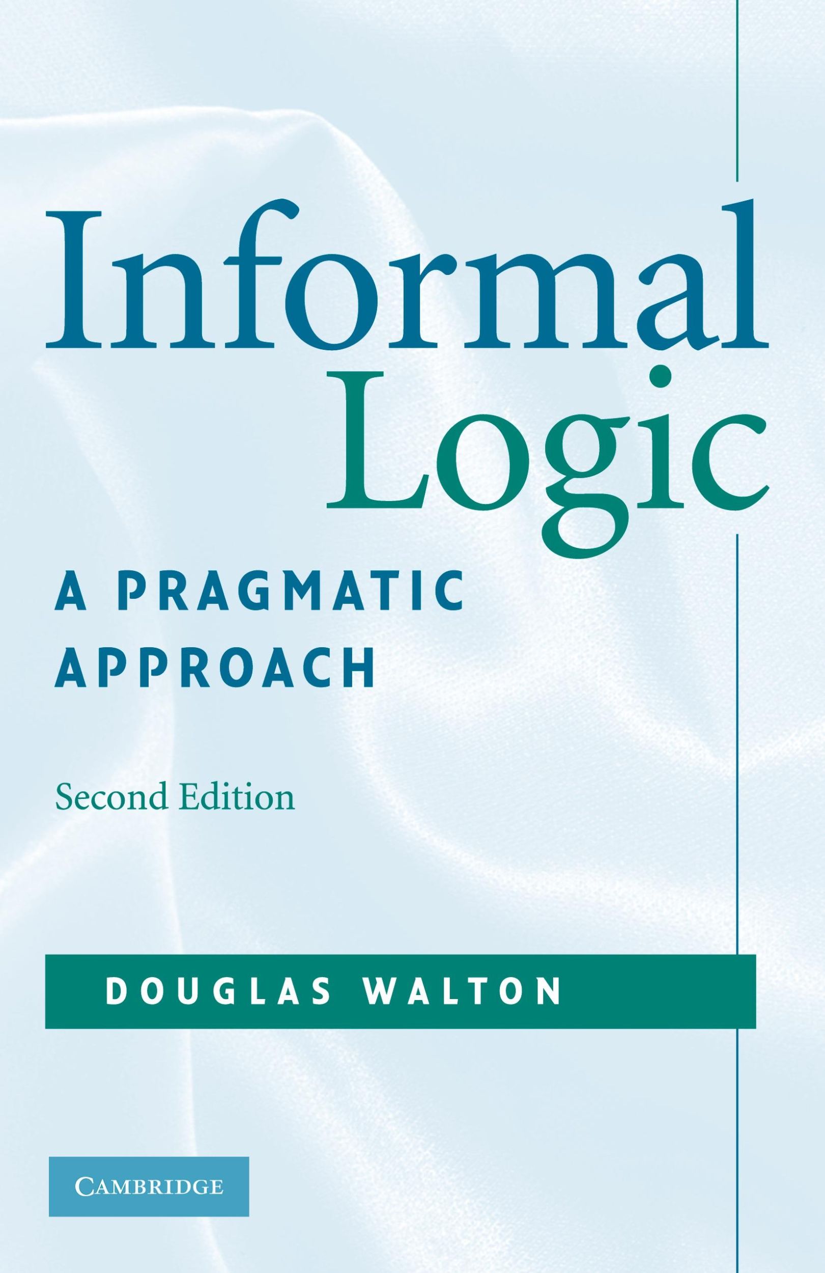 Cover: 9780521713801 | Informal Logic | A Pragmatic Approach | Douglas Walton | Taschenbuch