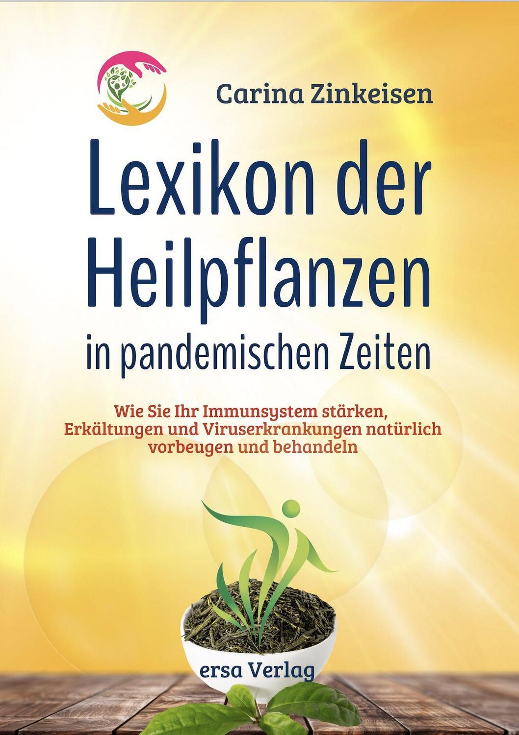 Cover: 9783948732066 | Lexikon der Heilpflanzen in pandemischen Zeiten | Carina Zinkeisen