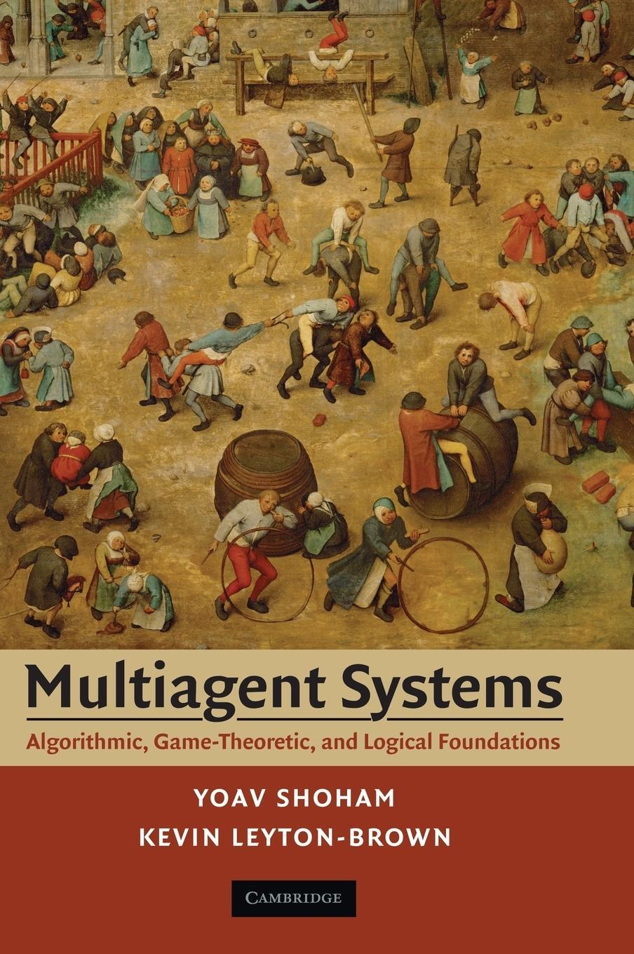 Cover: 9780521899437 | Multiagent Systems | Yoav Shoham (u. a.) | Buch | Englisch | 2014