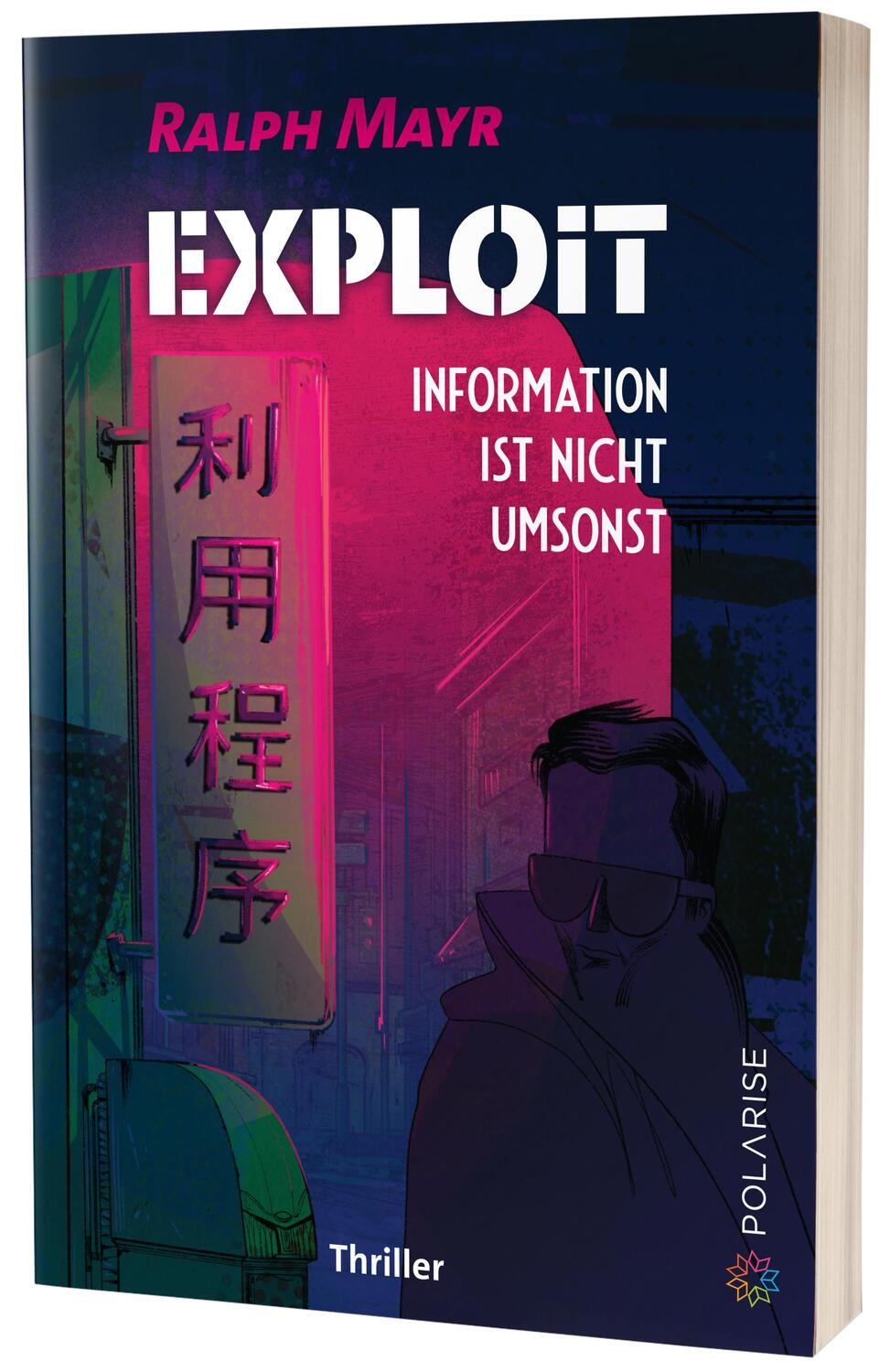 Cover: 9783947619818 | Exploit | Information ist nicht umsonst | Ralph Mayr | Taschenbuch