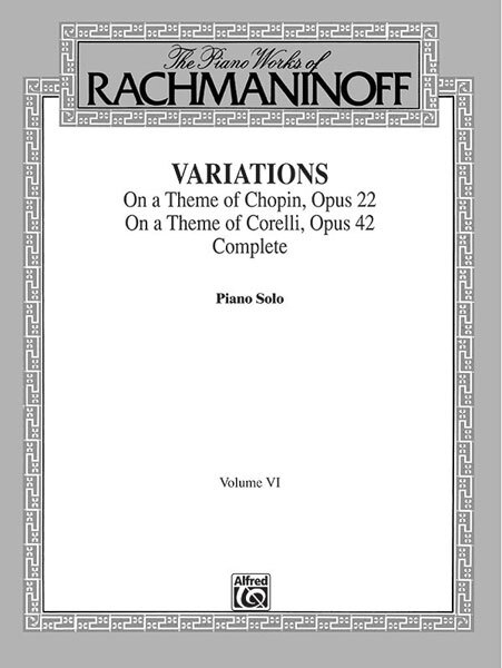 Cover: 29156069860 | The Piano Works of Rachmaninoff, Volume VI | Sergej W. Rachmaninow