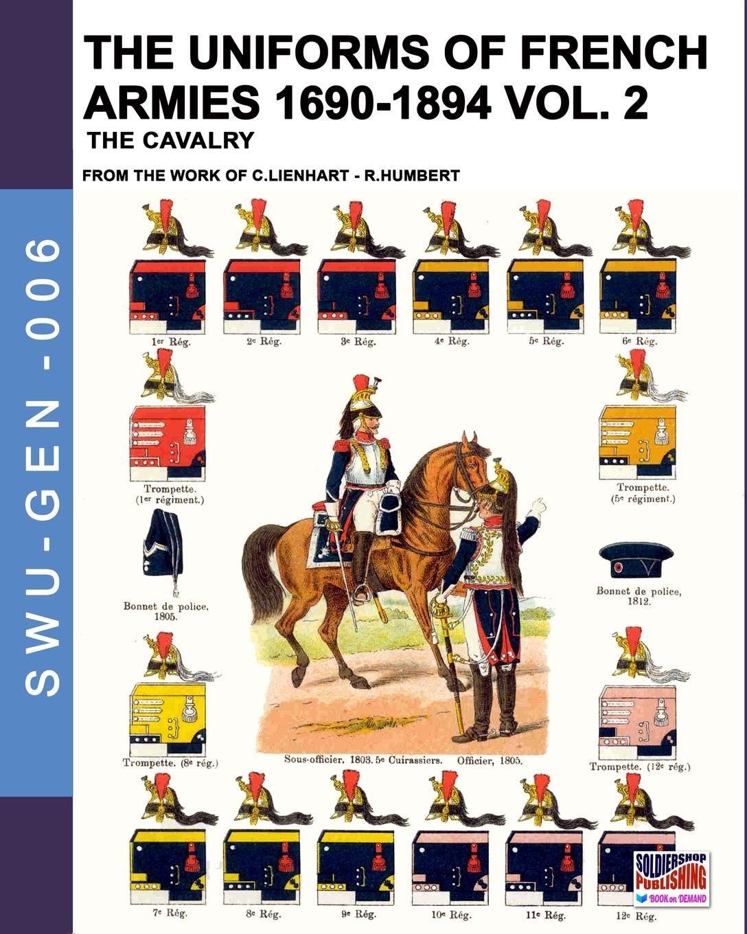 Cover: 9788893275248 | The uniforms of French armies 1690-1894 - Vol. 2 | The cavalry | Buch
