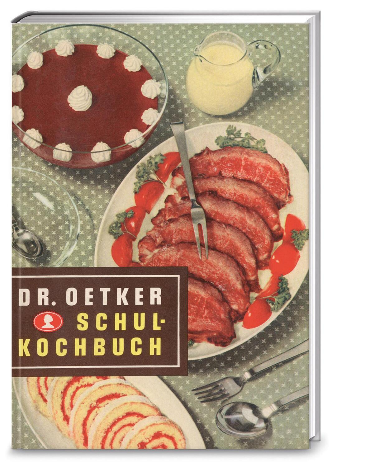 Cover: 9783767017337 | Schulkochbuch Reprint von 1952 | Dr. Oetker | Taschenbuch | 336 S.
