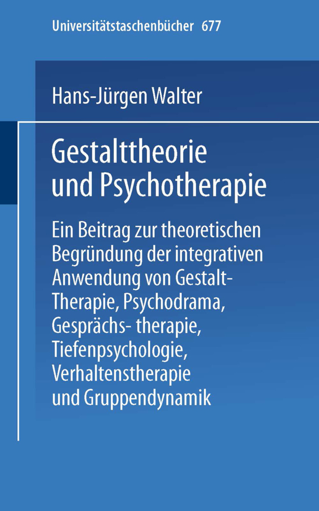 Cover: 9783798504790 | Gestalttheorie und Psychotherapie | Hans-Jürgen Walter | Taschenbuch