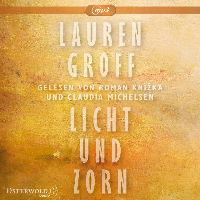 Cover: 9783869523279 | Licht und Zorn, 2 Audio-CD, 2 MP3 | 2 CDs | Lauren Groff | Audio-CD