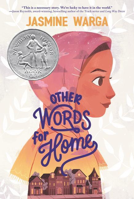 Cover: 9780062747815 | Other Words for Home | A Newbery Honor Award Winner | Jasmine Warga